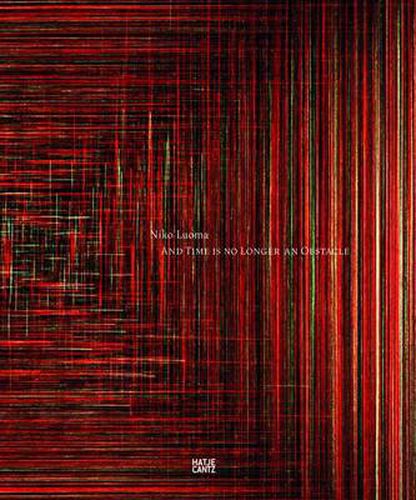 Cover image for Niko Luoma: And Time is No Longer an Obstacle