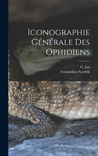 Cover image for Iconographie Generale Des Ophidiens