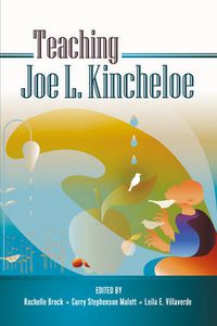 Cover image for Teaching Joe L. Kincheloe