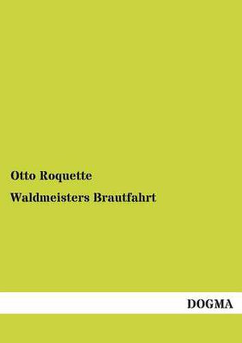 Cover image for Waldmeisters Brautfahrt