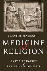 Cover image for Essential Readings in Medicine and Religion