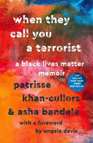 Cover image for When They Call You a Terrorist: A Black Lives Matter Memoir