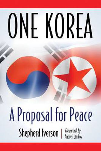 Cover image for One Korea: A Proposal for Peace