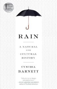Cover image for Rain: A Natural and Cultural History