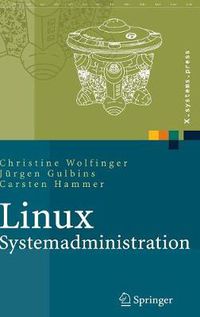 Cover image for Linux-Systemadministration: Grundlagen, Konzepte, Anwendung