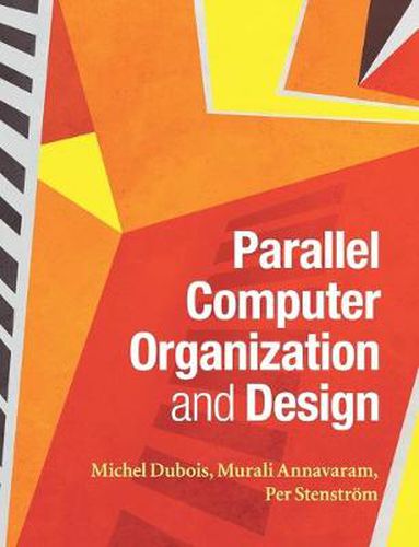 Cover image for Parallel Computer Organization and Design