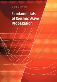 Cover image for Fundamentals of Seismic Wave Propagation