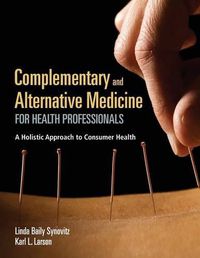 Cover image for Complementary And Alternative Medicine For Health Professionals