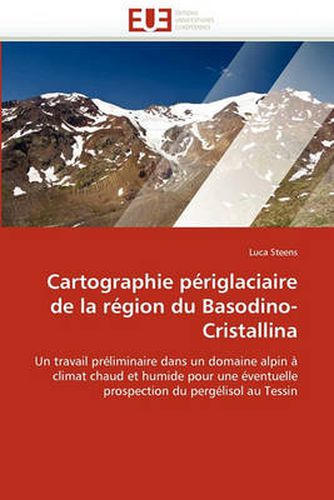 Cover image for Cartographie P Riglaciaire de La R Gion Du Basodino-Cristallina