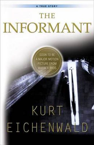 Cover image for The Informant: A True Story