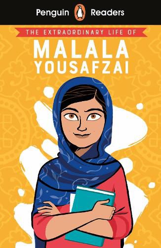 Cover image for Penguin Readers Level 2: The Extraordinary Life of Malala Yousafzai (ELT Graded Reader)