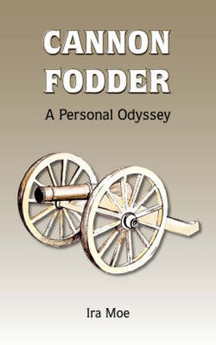 Cover image for Cannon Fodder: A Personal Odyssey