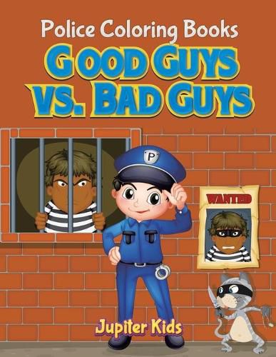 Cover image for Good Guys vs. Bad Guys: Police Coloring Books