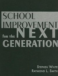 Cover image for School Improvement for the Next Generation