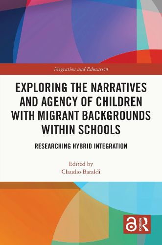 Cover image for Exploring the Narratives and Agency of Children with Migrant Backgrounds within Schools