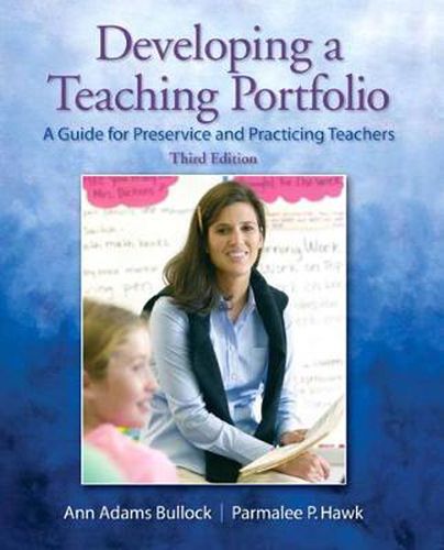 Cover image for Developing a Teaching Portfolio: A Guide for Preservice and Practicing Teachers