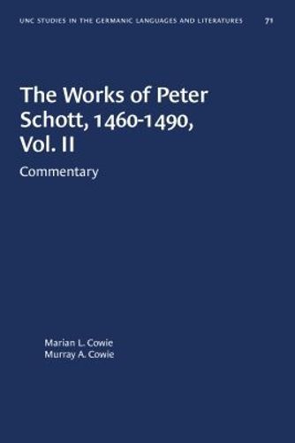 Cover image for The Works of Peter Schott, 1460-1490, Vol. II: Commentary