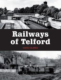 Cover image for Railways of Telford