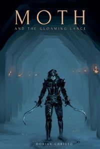 Cover image for Moth and the Gloaming Lance