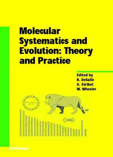 Cover image for Molecular Systematics and Evolution: Theory and Practice