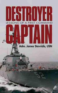 Cover image for Destroyer Captain: Lessons of a First Command