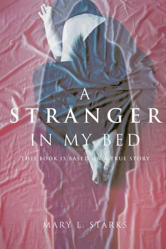 Cover image for A Stranger in My Bed