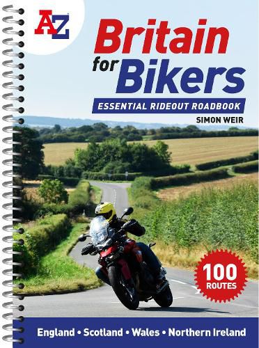 Cover image for A -Z Britain for Bikers: 100 Scenic Routes Around the Uk