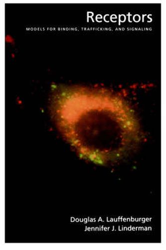 Cover image for Receptors: Models for Binding, Trafficking, and Signaling