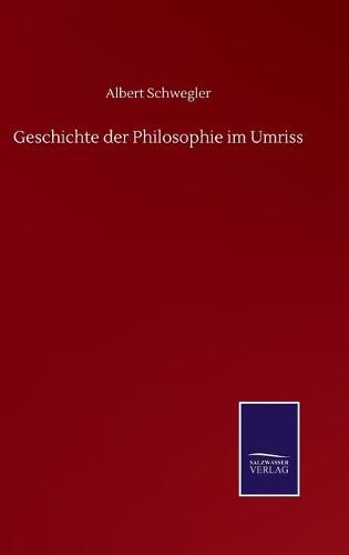 Cover image for Geschichte der Philosophie im Umriss