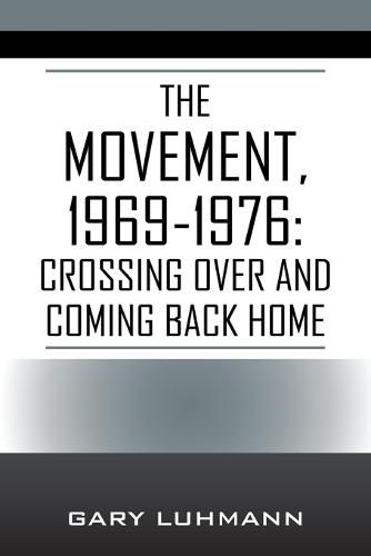 Cover image for The Movement, 1969-1976