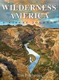 Cover image for Wilderness America: A Visual Journey