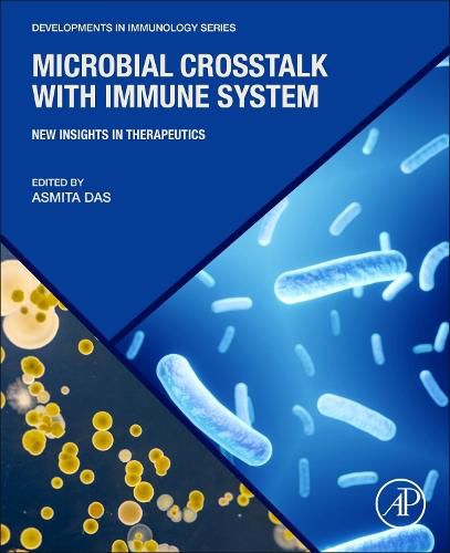 Cover image for Microbial Crosstalk with Immune System: New Insights in Therapeutics