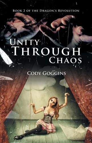 Cover image for Unity Through Chaos: Book 2 of the Dragon's Revolution