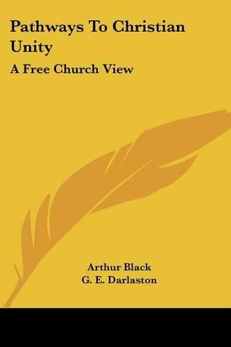 Pathways to Christian Unity: A Free Church View