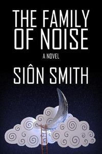 Cover image for The Family Of Noise