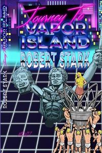 Cover image for The Journey to Vapor Island