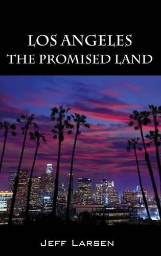 Cover image for Los Angeles: The Promised Land