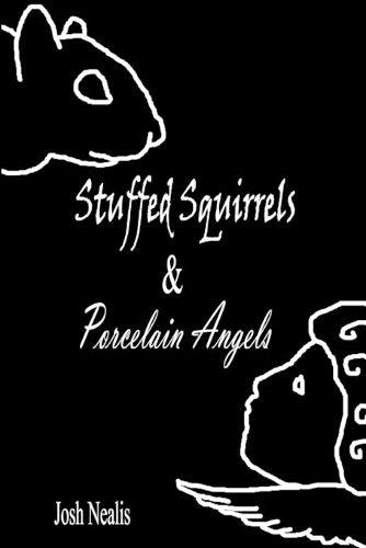 Cover image for Stuffed Squirrels & Porcelain Angels
