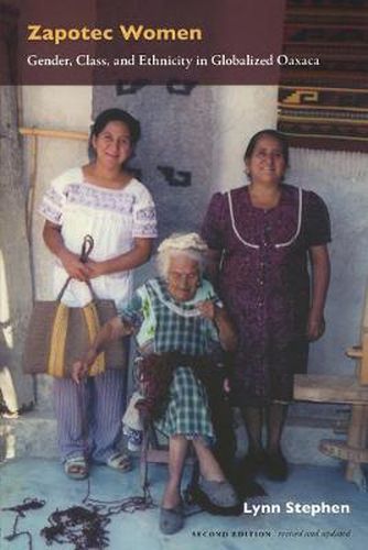 Cover image for Zapotec Women: Gender, Class, and Ethnicity in Globalized Oaxaca