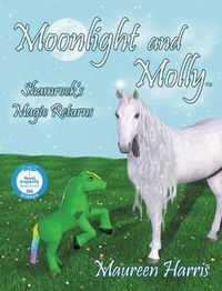 Cover image for Moonlight And Molly: Shamrock's Magic Returns