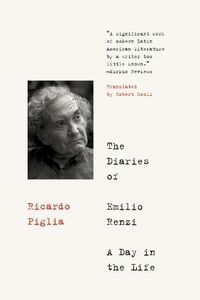 Cover image for The Diaries of Emilio Renzi: A Day in the Life