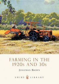 Cover image for Farming in the 1920s and 30s