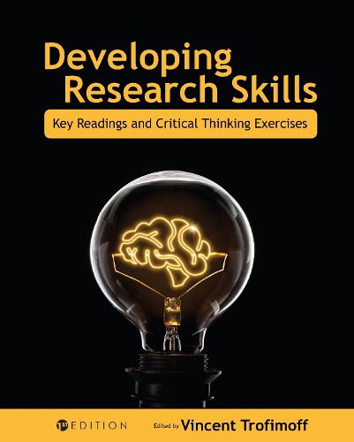 Developing Research Skills: Key Readings and Critical Thinking Exercises
