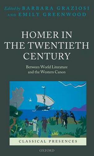 Cover image for Homer in the Twentieth Century: Between World Literature and the Western Canon