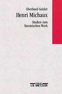 Cover image for Henri Michaux - Studien zum literarischen Werk