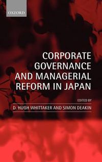 Cover image for Corporate Governance and Managerial Reform in Japan