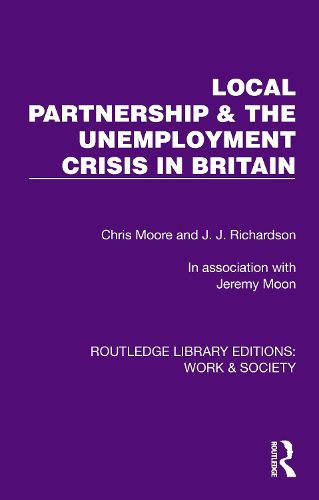 Local Partnership & the Unemployment Crisis in Britain