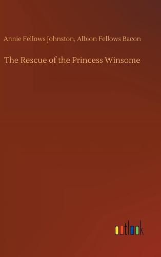 The Rescue of the Princess Winsome