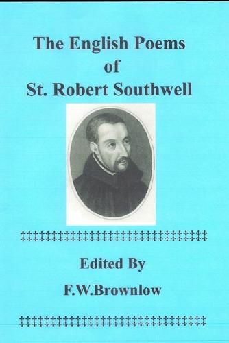 The English Poems of St. Robert Southwell