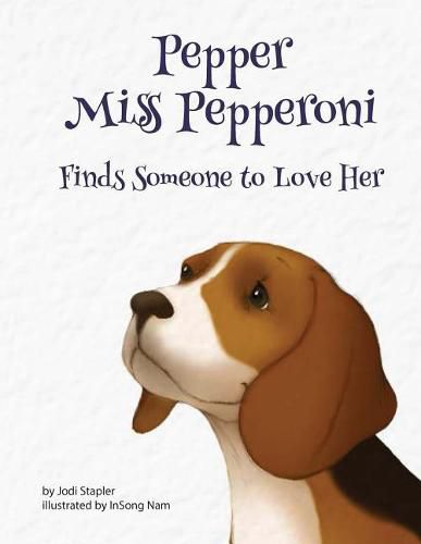 Cover image for Pepper Miss Pepperoni Finds Someone to Love Her